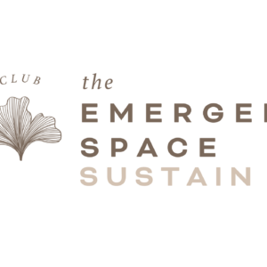 The Emergent Space Members Club - SUSTAIN